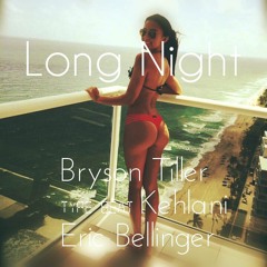 Long Night // Bryson Tiller x Kehlani x Eric Bellinger Type Beat