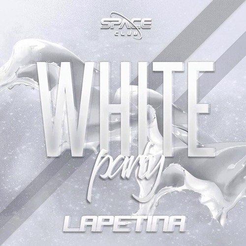 DJ LAPETINA Presents SPACE (White Party)