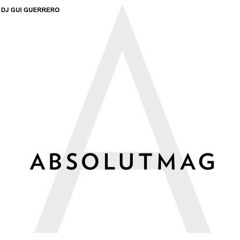 DJ Gui Guerrero - Absolutmag