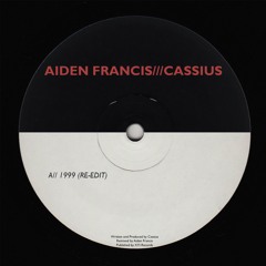 Cassius - 1999 (Aiden Francis Re - Edit)