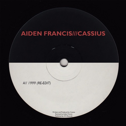 Cassius - 1999 (Aiden Francis Re - Edit)