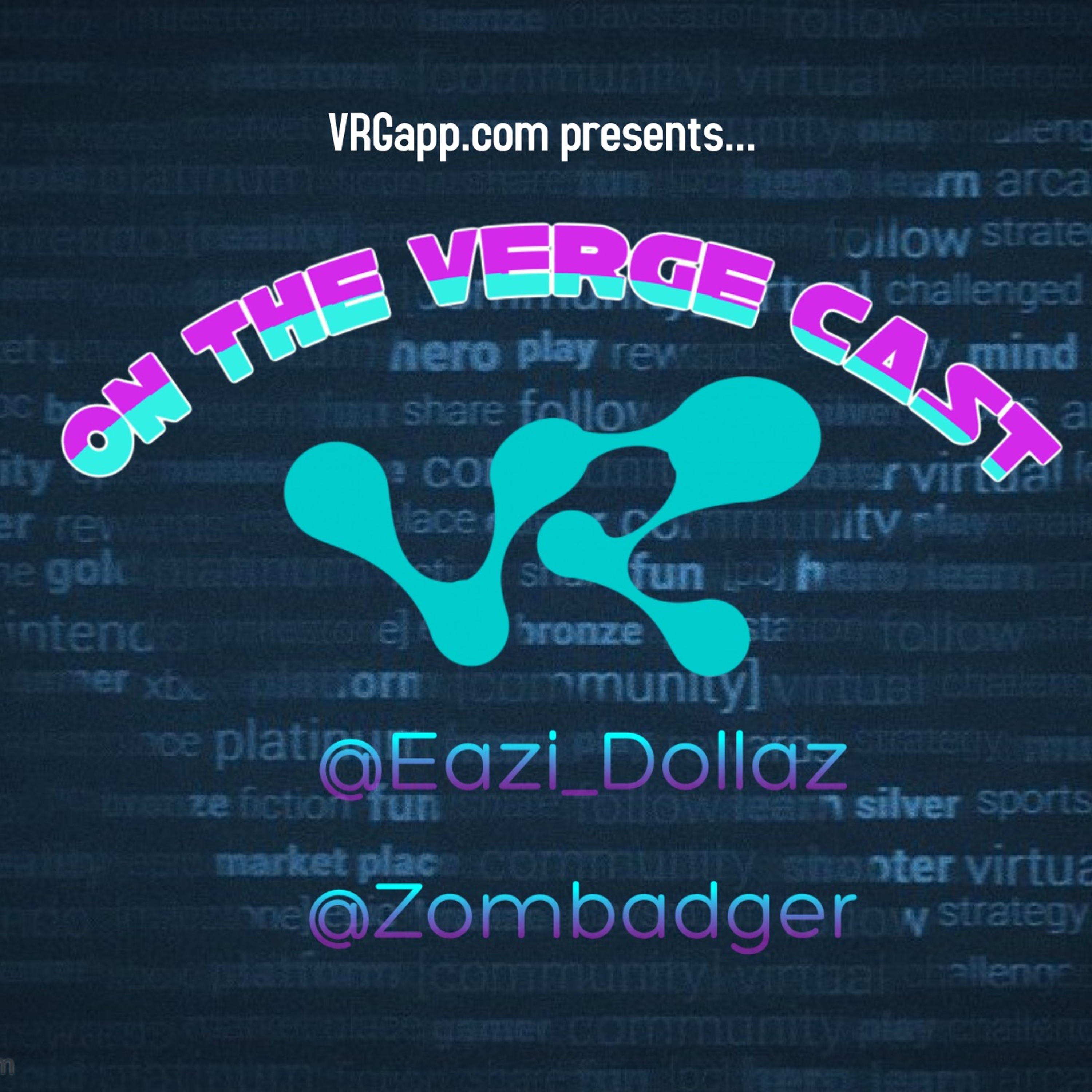 On The Verge Cast Episode 1 - 8/15/16