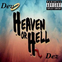 Heaven Or Hell Remix Ft Dev