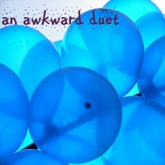 An Awkward Duet - Dodie Clark ft. Jon Cozart