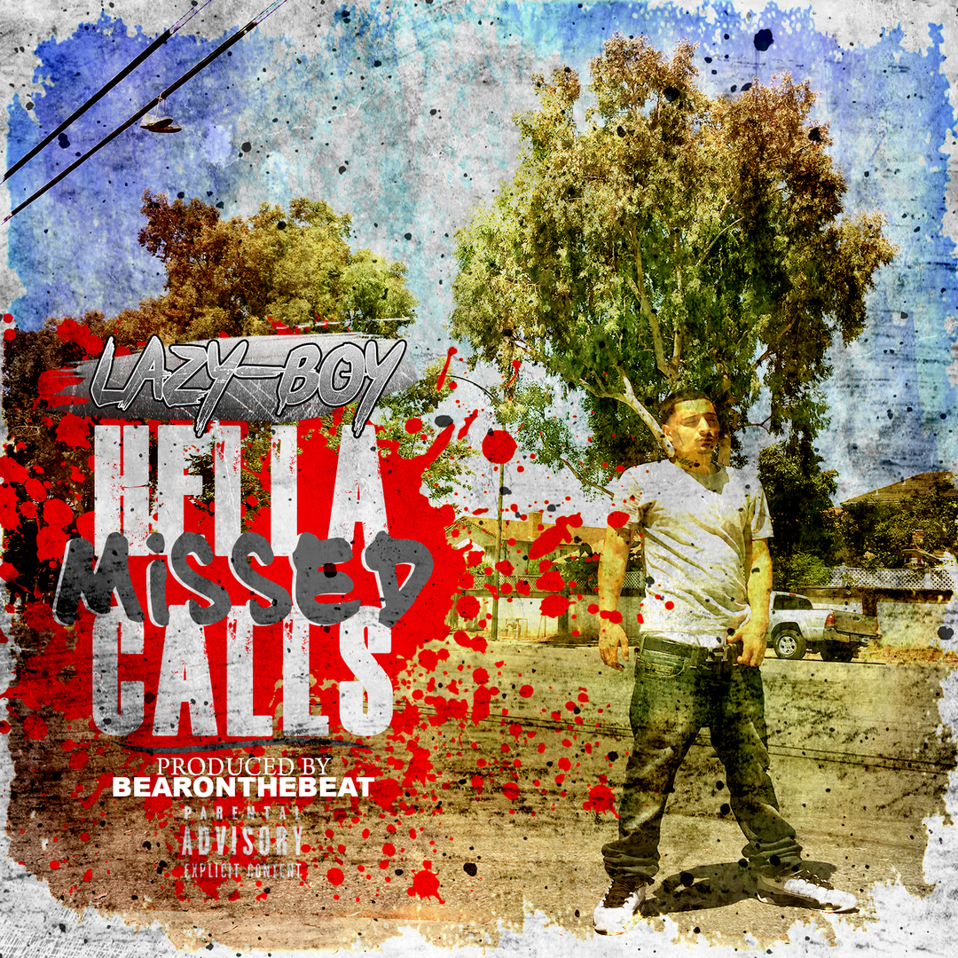 Lazy-Boy - Hella Missed Calls (Prod. BearOnTheBeat) [Thizzler.com Exclusive]