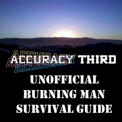 Unofficial Burning Man Survival Guide Part 2: How Not to Fuck Up Burning Man
