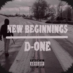 New Beginnings ft. Young Xo, C. Will, Spitta C (Prod. King Wonka)