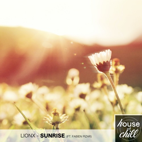 LionX & Fabien Pizar - Sunrise [The Lucky Network Exclusive]