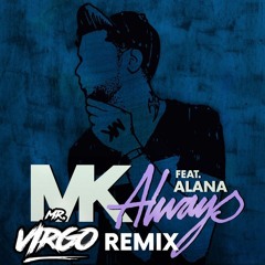 Mr Virgo - Always (***FREE DOWNLOAD CLICK BUY TAB***)