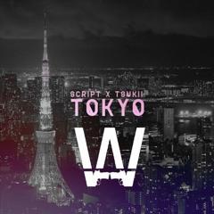 Script & Tsukii - Tokyo (audioweapon mishmash)