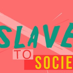 Myth Of Unity - Slave To Society