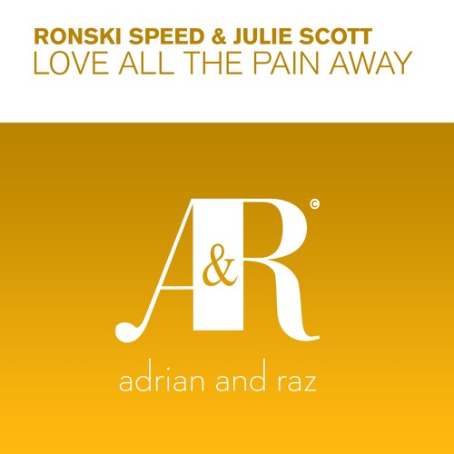 Ronski Speed & Julie Scott - Love All The Pain Away (Original Mix)[2016 REISSUE]