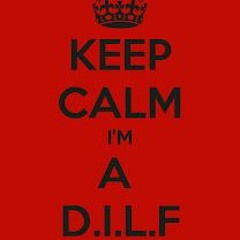 D.I.L.F