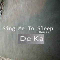 Alan Walker - Sing Me To Sleep (Deka Remix)