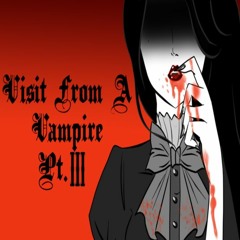 Visit From  Vampire pt 3 (ASMR Vampire Roleplay)