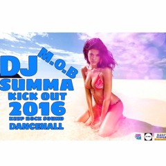 DANCEHALL SUMMA KICKOUT 2016