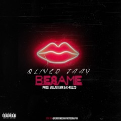 Besame- Oliver Jaay