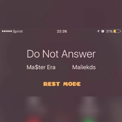 Ma$ter Era ft. Maliekds - REST MODE