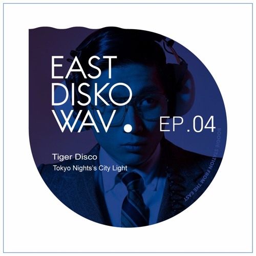 EDW16 #Summer Tokyo Night's City Light #4 - Tiger Disco