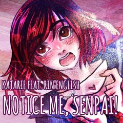 【Kagamine Rin V4X English】Notice Me, Senpai!【VOCALOID Original Song】