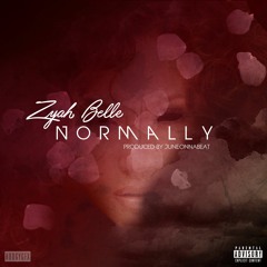 Zyah - Normally(Produced by Juneonnabeat)