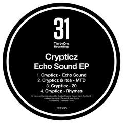 Crypticz & Itoa - MTD - ThirtyOne Recordings