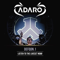 Adaro - Defqon.1 Festival (liveset) 2016