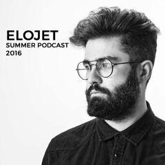 Elojet - Summer Podcast 2016