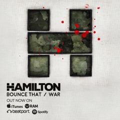 Hamilton - Bounce That