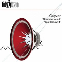 Guyver - You'll Know It
