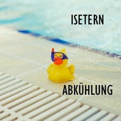 Isetern - Abkühlung