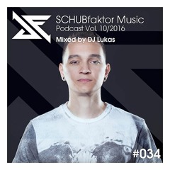 Podcast Vol. 10/2016 - Mixed by DJ Lukas