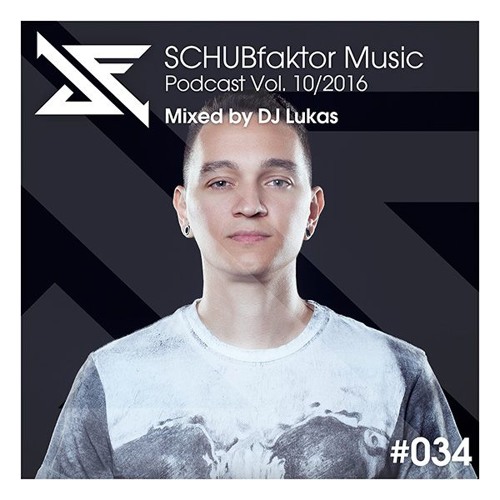 Podcast Vol. 10/2016 - Mixed by DJ Lukas