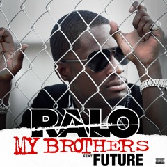 MY BROTHERS Feat. FUTURE