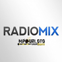 ★★★ Mpourloto Greek Nights Radio Mix Vol 7 ★★★