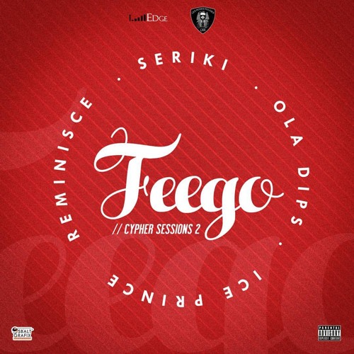 Reminisce - Feego Ft Seriki x OlaDips x IcePrince