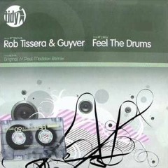 Rob Tissera & Guyver - Feel The Drums