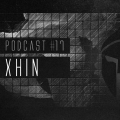 Bassiani invites Xhin / Podcast #17