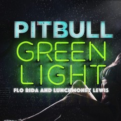 Pitbull - Greenlight [Vincy Edit]