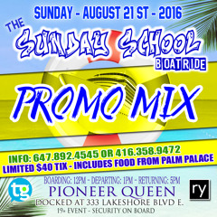 THE SUNDAY SCHOOL BOATRIDE PROMO MIX!