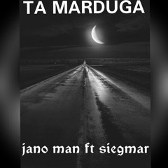 Jano Man Ft Siegmar ta Marduga 2016