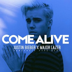 Justin Bieber x Major Lazer x Dj Snake - COME ALIVE (Dancehall Instrumental)