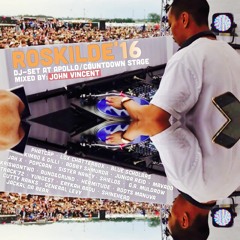 Roskilde'16 (DJ-Set @ Apollo / Countdown Stage)