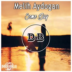 Melih Aydogan - Some Day