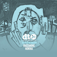 Voicedrone - Nomina