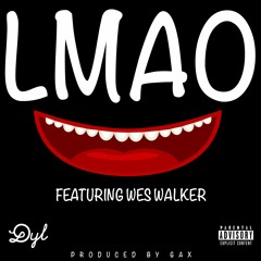 LMAO (feat. Wes Walker)