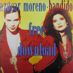 Azucar Moreno - Bandido (Milos Pesovic Unofficial Techno Remix) ~ FREE DOWNLOAD ~