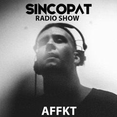 AFFKT - Sincopat Podcast 160