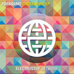 Furn&Bmo - Feels [Electrostep Network EXCLUSIVE]