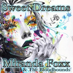 Miranda Foxx & The Bloodhounds - Sweet Dreams (cover)